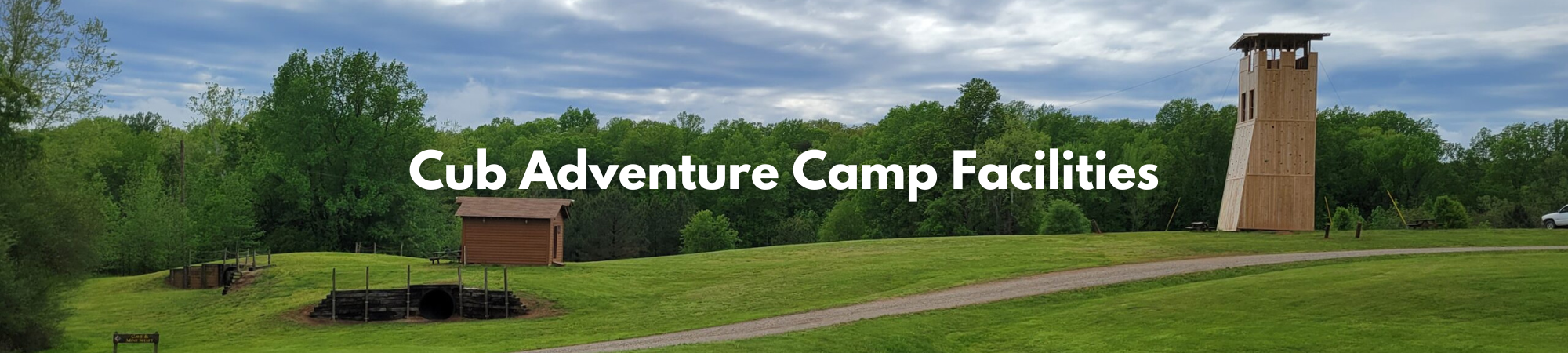 Cub Adventure Camp Facilities